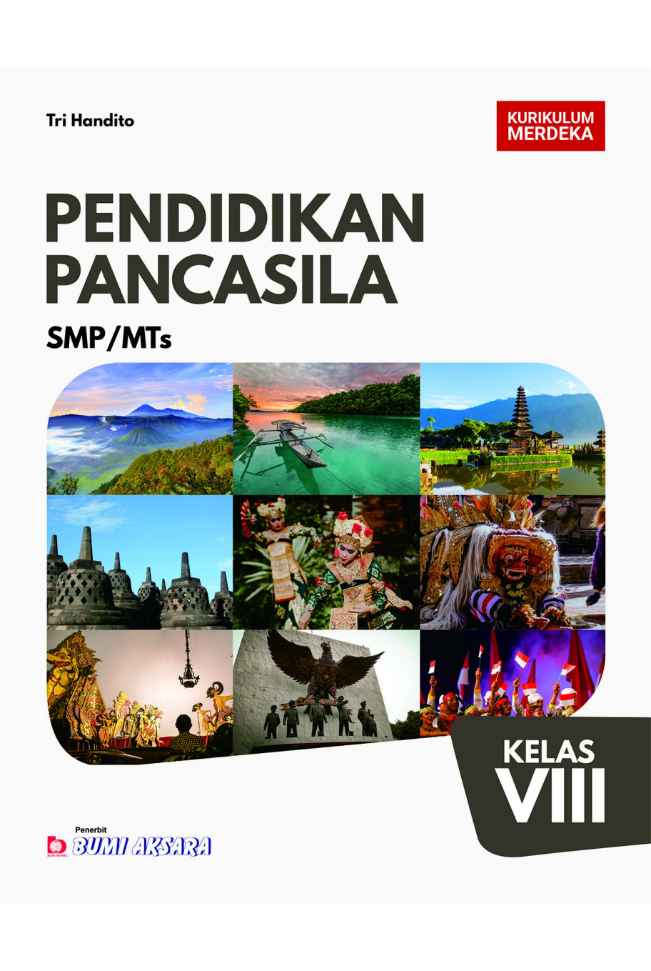 Pendidikan Pancasila SMP/MTs Kelas VIII [Kurikulum Merdeka]